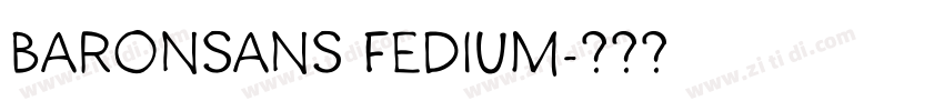 BaronSans fedium字体转换